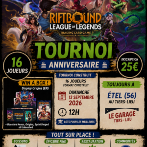 Billet d'inscription - Tournoi Anniversaire 2026 RIFTBOUND : 13 Septembre 2026 - Win a Box